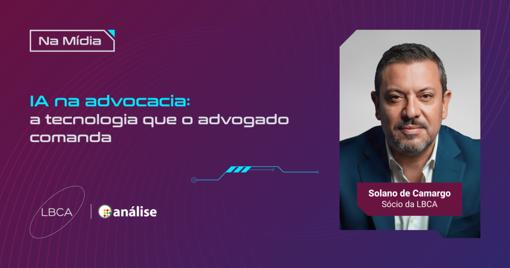 IA na advocacia: a tecnologia que o advogado comanda